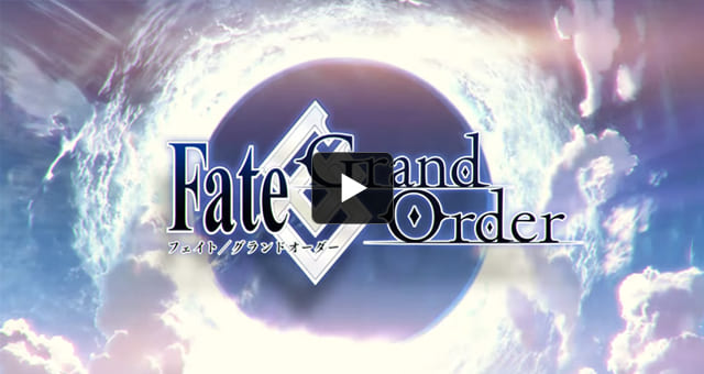 Fate/Grand Order【公式PV】