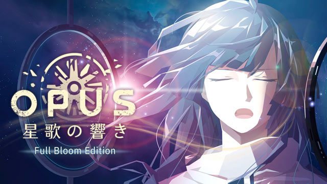 OPUS 星歌の響き -Full Bloom Edition-